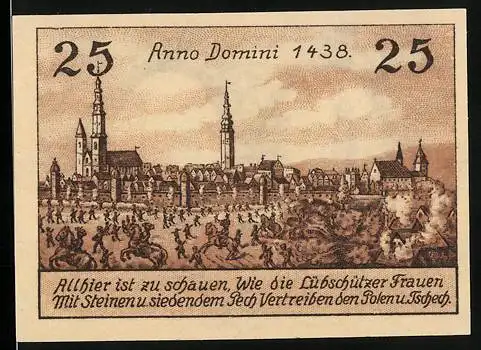 Notgeld Leobschütz 1922, 25 Pfennig, Ansicht im Jahr 1438, Frauen vertreiben Angreifer mit Pech