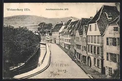 AK Weissenburg i. Els., Strassenpartie Anselmannstaden 1870