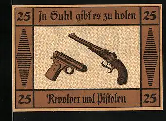 Notgeld Suhl, 25 Pfennig, Revolver und Pistole, Ornament