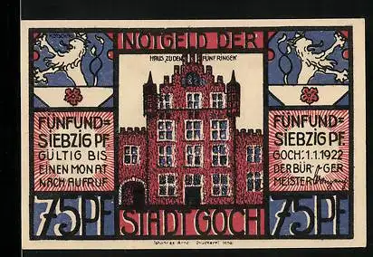 Notgeld Goch 1922, 75 Pfennig, Haus zu den fünf Ringen, Wappen, Grenzkontrolle