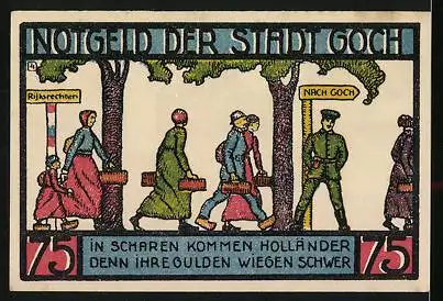 Notgeld Goch 1922, 75 Pfennig, Haus zu den Fünf Ringen, Holländer reisen ein