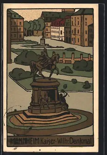 Steindruck-AK Mannheim, Kaiser-Wilhelm-Denkmal