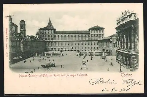 AK Torino, Piazza Castello col Palazzo Reale dall` Albergo d` Europa