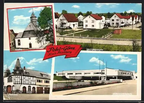 AK Pohl-Göns, Kirche, Siedlung, Rathaus, Mittelpunktschule