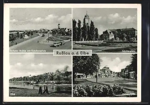 AK Rosslau, Zerbster Brücke mit Friedensplatz, Schillerplatz, Hauptstrasse