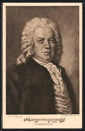 AK Komponist Johann Sebstian Bach mit gelockter Perücke, Notenzeile der Pfingstkantate