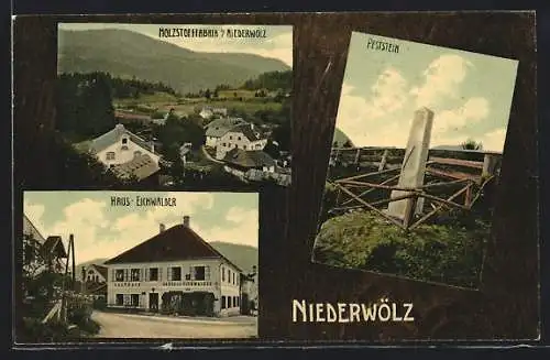 AK Niederwölz, Gasthaus Eichwalder, Holzstoffabrik, Peststein