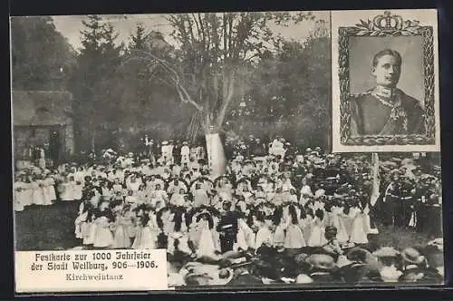 AK Weilburg, Festpostkarte zur 1000-Jahrfeier 906-1906, Kirchweihtanz, Prinz Eitel Friedrich