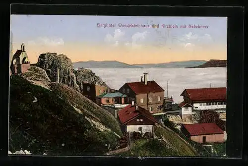 AK Wendelsteinhaus, Berghütte und Kirchlein mit Nebelmeer