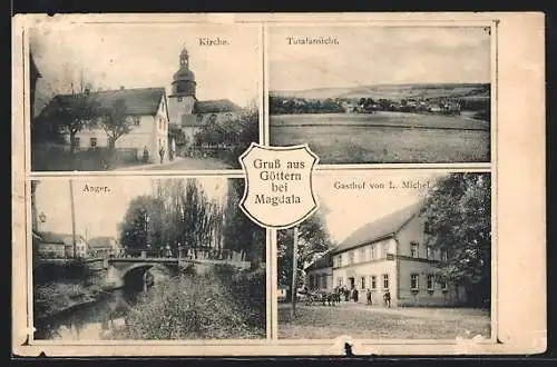 AK Göttern b. Magdala, Kirche, Anger, Gasthof von I. Michel und Totalansicht