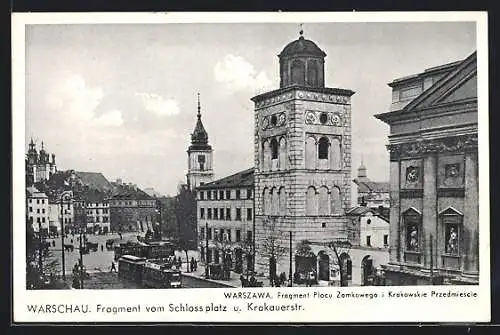 AK Warschau / Warszawa, Strassenbahnen auf dem Burgplatz in der Krakauer Vorstadt, Fragment Placu Zamkowego