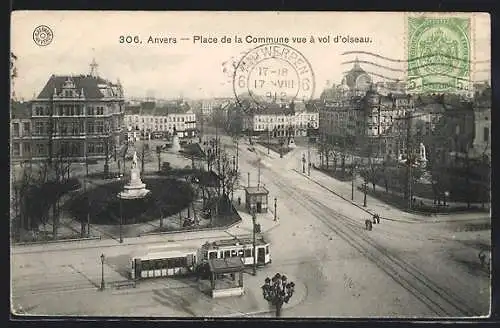 AK Anvers, Place de la Commune, vue a vol d'oiseau, Strassenbahn