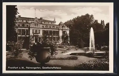 AK Frankfurt-Westend, Palmengarten, Gesellschaftshaus