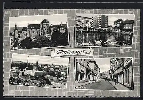 AK Stolberg /Rhld., Strasse Steinweg mit Geschäften, Industrieanlagen, Burg