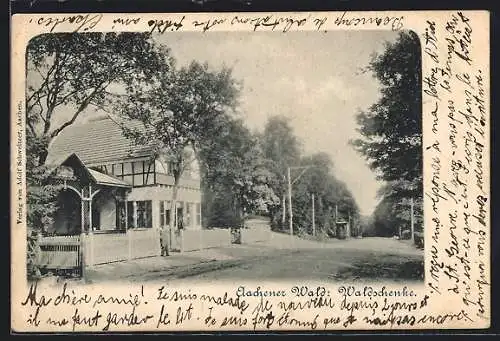 AK Aachen, Gasthaus Waldschenke im Aachener Wald
