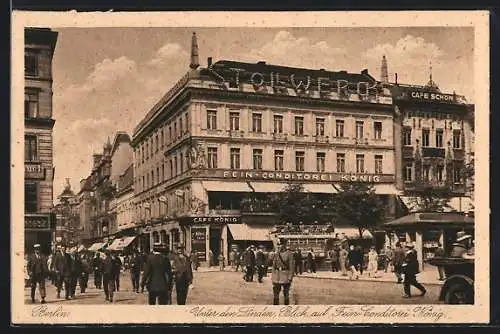 AK Berlin, Unter den Linden, Blick auf Fein-Conditorei König