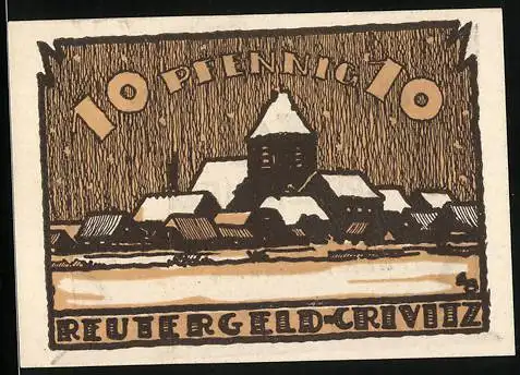 Notgeld Crivitz 1921, 10 Pfennig Reutergeld, Ortsansicht