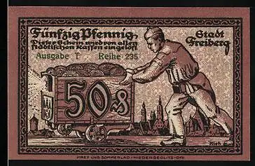 Notgeld Freiberg i. Sa., 50 Pfennig, Mann schiebt eine Lore voll Münzen