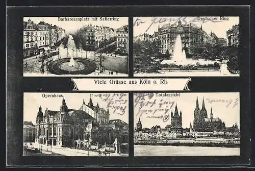 AK Köln-Neustadt, Opernhaus, Barbarossaplatz mit Salierring, Strasse Deutscher Ring