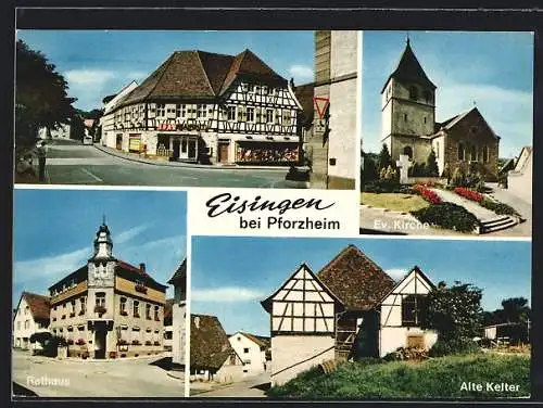 AK Eisingen bei Pforzheim, Alte Kelter, Spar-Markt, Rathaus