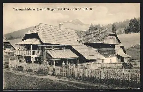 AK Kraukau-Ebene, Das Tauernwirtshaus Josef Edlinger