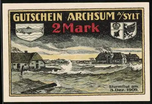 Notgeld Archsum a. Sylt 1921, 2 Mark, Flaggen u. Wappen, Sturmflut 1909