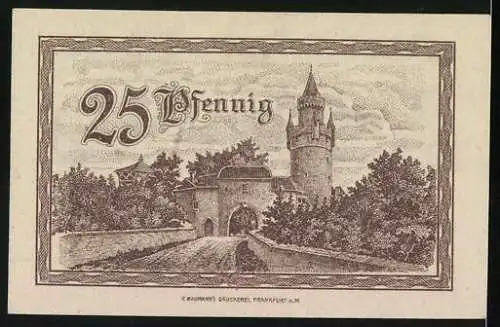 Notgeld Friedberg /Hessen 1919, 25 Pfennig, Brücke zum Burgtor mit Turm