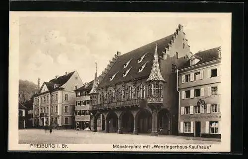 AK Freiburg i. Br., Münsterplatz mit Wenzingerhaus-Kaufhaus