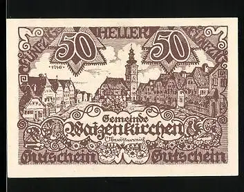 Notgeld Waizenkirchen 1920, 50 Heller, Ortspartie, Wappen