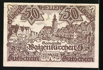 Notgeld Waizenkirchen 1920, 50 Heller, Ortspartie, Wappen