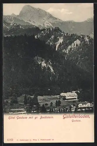 AK Gstatterboden, Hotel Gesäuse mit gr. Buchstein