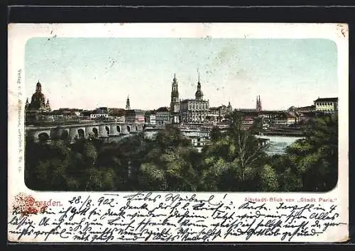 AK Dresden, Altstadtansicht vom Neustädter Hotel Stadt Paris