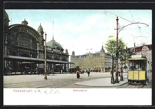 AK Frankfurt / Main, Bahnhofsplatz mit Strassenbahn