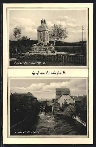 AK Carsdorf a. U., Ansicht vom Kriegerdenkmal und Partie an der Mühle