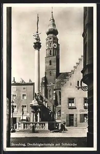 AK Straubing, Dreifaltigkeitssäule mit Stiftskirche