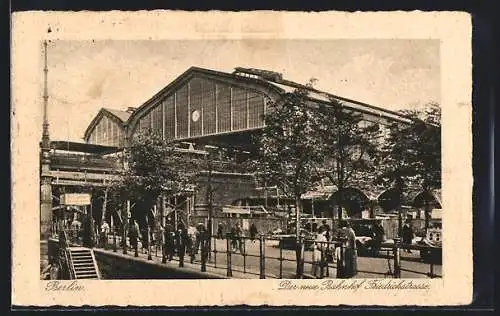 AK Berlin, Der neue Bahnhof Friedrichstrasse
