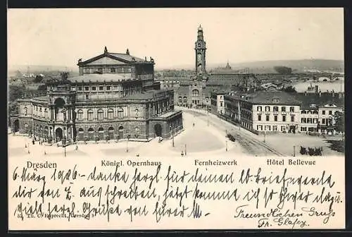 AK Dresden, Opernhaus, Fernheizwerk und Hotel Bellevue