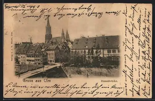 AK Ulm / Donau, Ortsansicht mit Donaubrücke