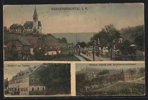 AK Tannenbergstal, Panorama mit Kirche, Gasthof zur Tanne, Keffels Fabrik