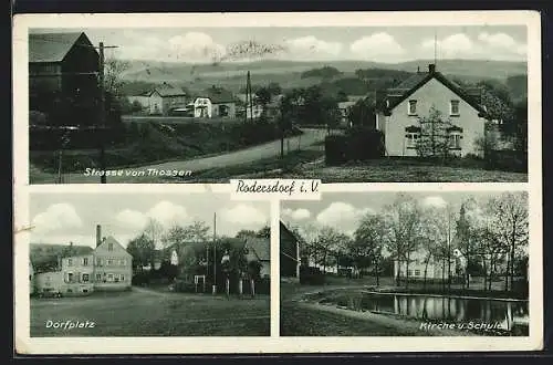 AK Rodersdorf i. V., Kirche und Schule, Dorfplatz, Strasse von Thossen