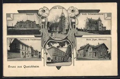 AK Queichheim, Bäckerei Mich. Jäger, Schulhaus, Bahnhof