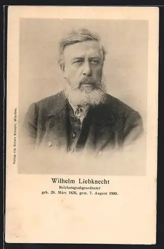 AK Reichstagsabgeordneter Wilhelm Liebknecht, Arbeiterbewegung
