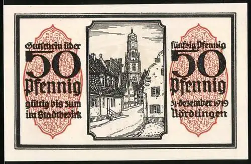 Notgeld Nördlingen 1918, 50 Pfennig, Strassenpartie mit Turm, Wappen
