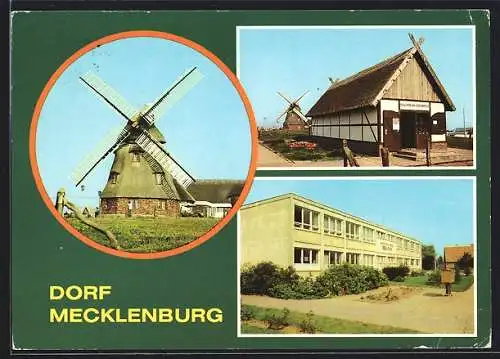 AK Dorf Mecklenburg, Gaststätte Mecklenburger Mühle, Betriebsschule Erich Tack