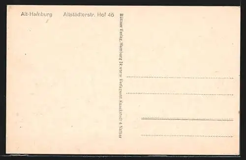 AK Alt-Hamburg, Altstädterstrasse, Hof No. 46