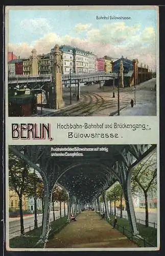 AK Berlin-Schöneberg, Hochbahn-Bahnhof und Brückengang Bülowstrasse