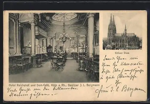 AK Köln a. Rh., Hotel Reichshof und Dom-Café, Kölner Dom