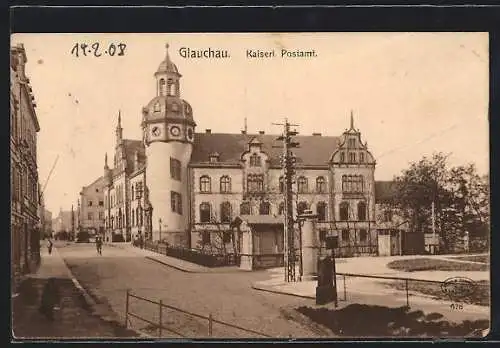 AK Glauchau, Kaiserliches Postamt