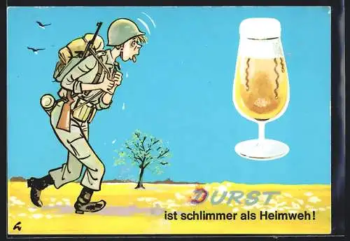 AK Soldat marschiert unter grossem Durst, Durst ist schlimmer als Heimweh, Brauerei-Werbung
