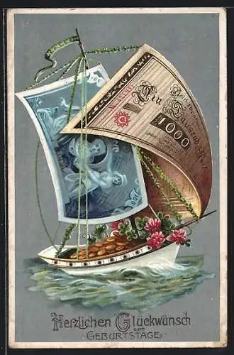 AK Segelschiff mit Segeln aus Geldscheinen, Geburtstagsgruss